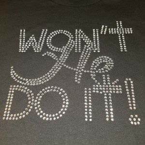 Custom Won't He Do It Bling Tee